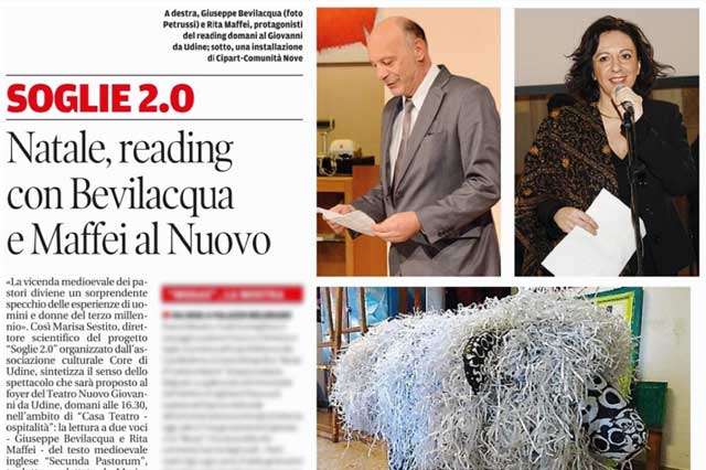 Messaggero Veneto: Soglie 2.0 – Natale, readings con Bevilacqua e Maffei al Nuovo